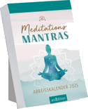 Abreißkalender Meditations-Mantras 2025
