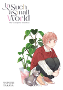 In Such a Small World: The Complete Omnibus