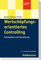 Wertschöpfungsorientiertes Controlling