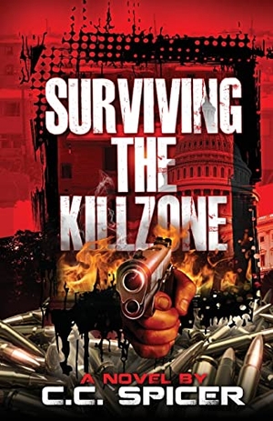 Spicer, Cedric. Surviving the Killzone. Cadmus Publishing, 2021.