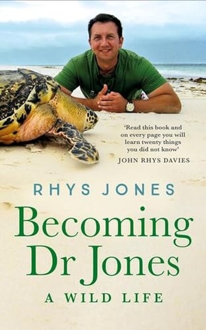Jones, Rhys. Becoming Dr Jones - A Wild Life. Headline Publishing Group, 2023.