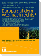 Europa auf dem Weg nach rechts?