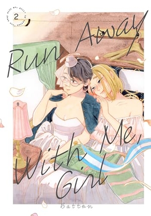 Battan. Run Away With Me, Girl 2. Kodansha America, Inc, 2023.