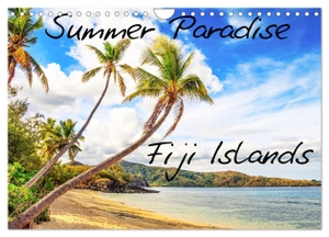 Braun, Tobias. Summer Paradise Fiji (Wandkalender 2024 DIN A4 quer), CALVENDO Monatskalender - Ein paradiesischer Traum für jeden mit oder ohne Fernweh - die Yasawa Islands von Fiji. Calvendo, 2023.