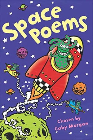 Morgan, Gaby. Space Poems. Macmillan Publishers Int Ltd - MDL, 2016.