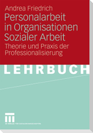 Personalarbeit in Organisationen Sozialer Arbeit