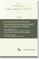 Friedrich Schiller: Über den Unterschied zwischen entzündlichen und fauligen Fiebern