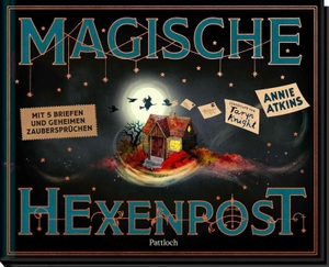 Atkins, Annie. Magische Hexenpost - Mit 5 Briefen und geheimen Zaubersprüchen | Magisches Vorlesegeabenteuer ab 4 Jahren | Mit herausnehmbaren Briefen, Zaubersprüchen und Tränken. Pattloch Geschenkbuch, 2026.