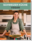 Schweizer Küche vegan