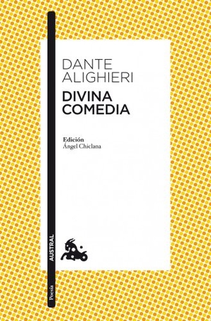Dante Alighieri. Divina comedia. Espasa Libros, S.L., 2010.