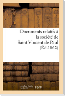 Documents Relatifs À La Société de Saint-Vincent-De-Paul