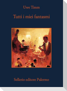 Tutti i miei fantasmi