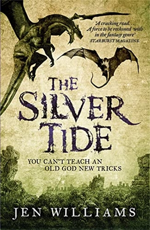 Williams, Jen. The Silver Tide. Headline Publishing Group, 2016.