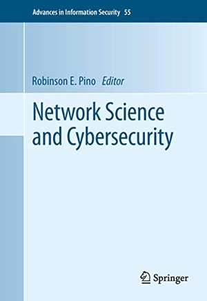 Robinson E. Pino. Network Science and Cybersecurit