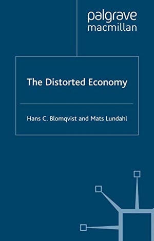 Lundahl, M. / H. Blomqvist. The Distorted Economy. Palgrave Macmillan UK, 2002.