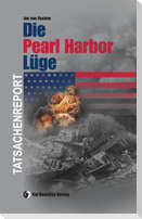 Die Pearl Harbor-Lüge