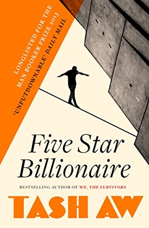 Aw, Tash. Five Star Billionaire. HarperCollins Publishers, 2014.