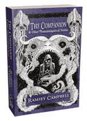 The Companion & Other Phantasmagorical Stories [Trade Paperback]