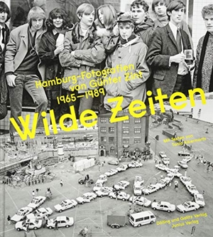 Wilde Zeiten - Hamburg-Fotografien von Günter Zint 1965 - 1989. Mit Texten von Tania Kibermanis. Junius Verlag GmbH, 2018.