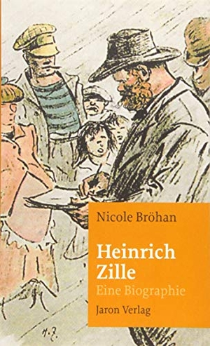Bröhan, Nicole. Heinrich Zille - Eine Biographie. Jaron Verlag GmbH, 2014.
