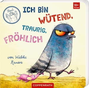 Rauers, Wiebke. Ich bin wütend, traurig, fröhlich. Coppenrath, 2026.