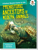 Prehistoric Ancestors of Modern Animals