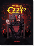 Where Is Ozzy?