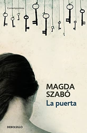 Szabó, Magda. La puerta. Debolsillo, 2008.