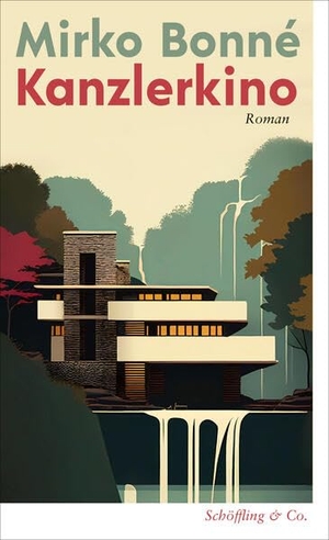Bonné, Mirko. Kanzlerkino. Schoeffling + Co., 2026.