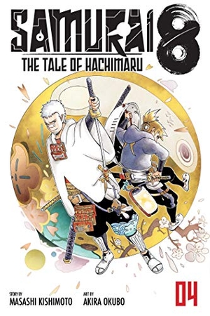 Kishimoto, Masashi. Samurai 8 - The Tale of Hachimaru, Vol. 4 : The Tale of Hachimaru. Simon & Schuster UK Ltd, 2020.
