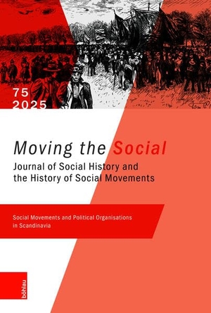Berger, Stefan / Jan Hildenhagen et al (Hrsg.). Moving the Social - Moving the Social 75 - 2025. Böhlau-Verlag GmbH, 2025.