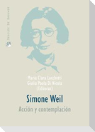 Simone Weil : acción y contemplación