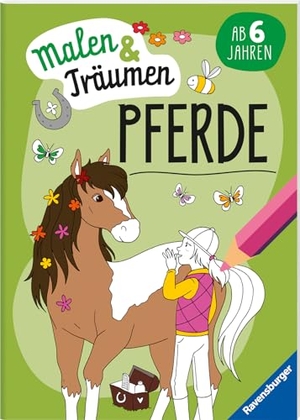 Ravensburger Pferde - malen und träumen - 24 Ausmalbilder für Kinder ab 6 Jahren - Motive für Pferde-Fans zum Entspannen. Ravensburger Verlag, 2023.