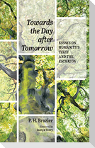 Towards the Day after Tomorrow