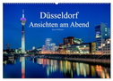 Düsseldorf - Ansichten am Abend (Wandkalender 2025 DIN A2 quer), CALVENDO Monatskalender