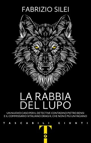 Silei, Fabrizio. La rabbia del lupo. Giunti Editore, 2023.