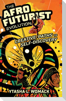 The Afrofuturist Evolution