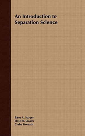 Karger / Horvat et al. Separation Science. John Wiley & Sons, 1973.