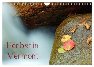 Enders, Borg. Herbst in Vermont (Wandkalender 2025 DIN A4 quer), CALVENDO Monatskalender - Für alle Herbstliebhaber. Calvendo, 2024.