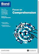 Bond 11+: English: Focus on Comprehension (for GL Assessment & other 11 plus exams)