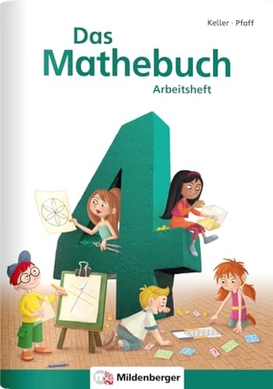Simon, Hendrik / Nina Simon. Das Mathebuch 4 - Arbeitsheft - Arbeitsheft, 4. Schuljahr. Mildenberger Verlag GmbH, 2014.
