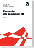Elemente der Mechanik III