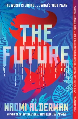 Alderman, Naomi. The Future. Simon & Schuster, 2024.