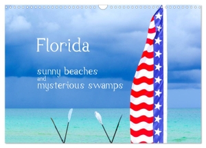 U-Do, U-Do. Florida ¿ sunny beaches and mysterious swamps (Wall Calendar 2024 DIN A3 landscape), CALVENDO 12 Month Wall Calendar - Amazing landscapes and wild animals in the southeast of the USA. Calvendo, 2023.