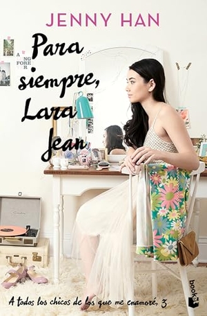 Han, Jenny. Para Siempre, Lara Jean / Always and Forever, Lara Jean. Planeta Publishing Corp, 2025.