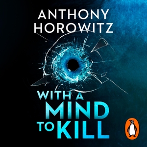 Horowitz, Anthony. With a Mind to Kill. Penguin, 2022.