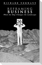 Reframing Business