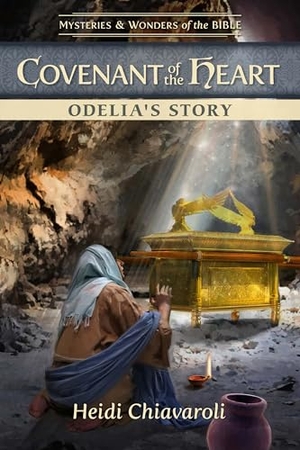 Chiavaroli, Heidi / Guideposts. Covenant of the Heart: Odelia's Story. Guideposts, 2025.