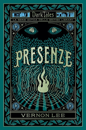 Lee, Vernon. Presenze. Dark tales. La serie gotica della British Library. Vallardi A., 2023.