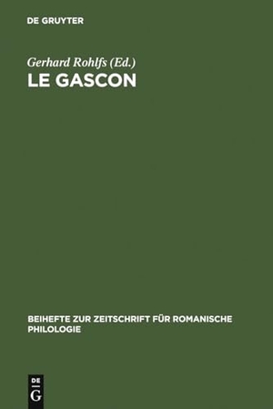 Rohlfs, Gerhard. Le gascon - Études de philologie pyrénéenne. De Gruyter, 1977.